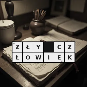 Hasło krzyżówkowe ktoś kto jest zły czyni zło ma wiele negatywnych cech - zły człowiek – rozwiązanie, synonimy, podpowiedzi i definicje krzyżówkowe